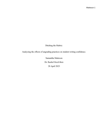 Abstract: For many high school students, grades can define a lot about their academic identity. For Self-Identified high achieving students, the reliance on grades for academic validation can be even worse. To separate grades from learning, many educators and scholars look towards going “gradeless” to remove grades as external motivational factors for doing well in school, as well as the inherent ranking of students that occurs with traditional grading practices. This essays questions just how much say grades have in determining a student’s writing confidence, and how ungrading can affect said writing confidence. The research performed suggests a notably strong link between grades and how students determine if they are good at writing. Research performed also suggested that students saw an increase in writing confidence when compared to traditional grading methods. The author notes the limitations of this research, while continuing to argue the effectiveness of ungrading as a viable alternative to traditional rubric based grading.